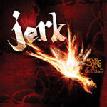 Jerkin 'When Pure Is Defiled' -albumin kansitaide, jossa näkyy vasemmassa yläkulmassa bändin logo ja oikeassa laidassa pienellä fontilla kiekon nimi. Taustalla kuvioitua ja osittain varjojen peittämää tummanpunaista kuviota. Kuvan keskellä räiskähtelevä t