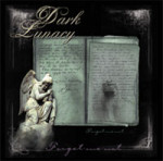 Dark Lunacyn 'Forget Me Not' -albumin kansikuva, jossa näkyy mustaa taustaa vasten vanhaa avoin kirja, jonka kummallekin sivulle kirjoitettu tekstiä kaunokirjoituksella. Kirjan vasemman alakulman päällä enkelipatsas ja vasemmassa yläkulmassa yhtyene logo.