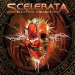 Scelerata-bändin "Skeletons Domination" -albumin etukansi, jossa näkyy hirviömäinen trolliklovni tummaa taustaa vasten. Bändin logo ja kiekon nimi yläosassa. Klovni irvistää keskellä kuvaa.