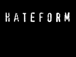 Hateform-bändin logo mustaa taustaa valkoisella värillä. Logo on versaalilla kirjoitettu, tikkukirjaimin, mustan laatikon yläosassa keskitettynä horisontaalisesti.
