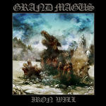 Grand Magus -yhtyeen "Iron Will" -albumin kansikuva, jossa mustalla värillä kehystettyä raamia sisältää piirrosmainen hirviöolento, jolla suden suu ja maasta ulos kaivautuvat kynsipitoiset tassut. Kuvan yläosassa ja alaosassa goottilaista kirjoitusta must