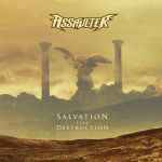 Assaulterin "Salvation Like Destruction" -nimisen albumin kansikuva. Kuvassa näkyy valokuva aavikkomaisemasta, jossa taustalla kaksi suurta taivaisiin kohoavaa pilaria, joiden välissä jonkinlainen lintu tai muu elukka. Kuvan yläosassa Assaulterin logo, al