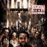 Legion of the Damnedin "Cult of the Dead" -albumin etukansi. Kuvassa näkyy taustalla ristillä roikkuva ihmishahmo, jonka edessä marssii lauma häijyjä zombiemaisia miehiä, joilal kasvot runneltuina ja naamat verillä. Kuvan oikeassa yläkulmassa näkyy bändin