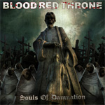 Blood Red Thronen albumin "Souls Of Damnation" etukannessa näkyy jonkinlainen pyhimyspatsas, joka muistuttaa kaapuun pukeutunutta miestä. Patsaan ympärillä runsaasti jonkinlaisia hautakiviä ja ristejä. Kuvan yläosassa yhtyeen logo ja alaosassa albumin nim