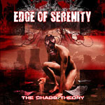 Edge Of Serenityn albumin "The Chaos Theory" etukannessa näkyy puolialaston ihminen, jolla kaasunaamari kasvoilla. Ihminen on kyyryssä punertavan taivaan alla. Taustalla näkyy suuria pilviä ja rakennusten siluetteja. Yläosassa valkoisella värillä bändin l