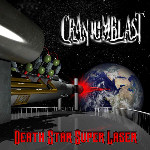 Craniumblastin EP:n "Death Star Super Laser" etukannessa näkyy tietokonegrafiikkaa suuresta punaista sädettä sylkevästä laserista, joka aikoo käristää Maa-planeetan. Kuvan oikeassa yläkulmassa tähtitaivasta vasten valkoisella värillä Craniumblastin logo. 