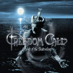 Freedom Callin albumin "Legend Of The Shadowking" kansikuvassa näkyy suuri tyyni meri, jonka yllä paistaa valkoinen täysikuu. Meren etualalla onjonkinlainen patsas tai merenjumalaa muistuttava hahmo, jolla suuri kruunu päässä. Kuvan etualalla lukee hopeis