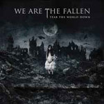 We Are The Fallenin albumin "Tear The World Down" etukannessa näkyy synkkä piirros tai valokuva valkoiseen mekkoon pukeutuneesta naisesta raunioituneen ja tuhotun kaupungin äärellä. Taustalla Kuu taivaalla ja sen yllä yhtyeen nimi sekä albumin nimi valkoi