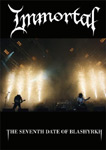 "The Seventh Date of Blashyrkh" -live-DVD:n etukannessa yhtyeen logo yläosassa mustaa pohjaa vasten valkoisella. Alaosassa lukee levyn nimi. Keskellä on valokuva Immortalin jäsenistä soittamassa spottivalojen säihkeessä yleisön edessä.