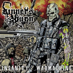 "Insanity Warmachine" -albumin kannessa piirretty kyborgisotilas, joka näyttää ruumiilta. Hahmo seisoo kaatopaikalla ase kädessä ja irvistellen. Vasemmassa yläkulmassa on Sinners Burnin logo.