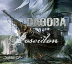 Dagoban "Poseidon"-albumin etukannessa näkyy purjelaiva seilaamassa halki meren. Kuvan keskellä lukee rautaisin kirjaimin bändin nimi ja sen alla valkoisella kaunokirjoituksella sana "Poseidon".