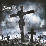 "Death Infernal" -levyn kannessa piirros myrskytaivaasta, jonka alla ristinmuotoisia puita taivaanranta täynnä ja niissä osassa roikkuu ihmisiä. Kuvan vasemmassa yläkulmassa on valkoisella Demonicalin logo.