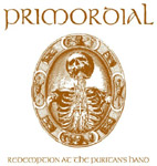Valkoinen tausta ja sen päällä koristeellinen, makaaberi piirros ihmisen luurangosta vailla alaleukaa. Kuvan yläosassa Primordialin logo ja alaosassa pienellä präntillä lukee ."Redemption at the Puritan's Hand".