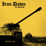 "Iron Dawn" -EP:n etukannessa Panther-panssarivaunu osoittamassa pääaseellaan sivulleen. Kuvan tausta on keltainen ja sen vasemmassa yläkulmassa lukee "Iron Dawn" sekä sen alla sanat by Marduk.