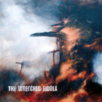 "The Wretched Eidola" -albumin etukannessa abstrakti maalaus jonkinlaisesta myrskystä, joka puhaltaa sakeaa savua ja tulta, liekkejä. Kuvan vasemmassa alakulmassa lukee levyn nimi valkoisella värillä.