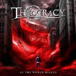 "As the World Bleeds" -albumin etukannessa Theocracyn logo yläosassa ja taustalla kaupungin katu täynnä punaista nestettä lainehtimassa.