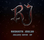 Tummanpunainen tausta, jonka päällä koristeelliset kirjaimet RJ ja sen alla sanat Raskasta Joulua, "Jouluksi Kotiin" -EP.