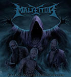 Sinertävä ja synkkä piirros kaapuhahmosta, jonka alla kolme demoniolentoa. Kuvan yläosassa Malfeitor-logo.