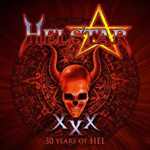 "30 Years of Hel" -albumin etukannessa punainen tausta, jonka päällä sarvekkaan ihmisen pääkallo ja yläosassa Helstarin logo. Alaosassa lukee levyn nimi.
