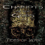 "Tides of War" -albumin etukannessa pääkalloa muistuttava muoto, jonka päällä yläosassa lukee Chariots of the Gods ja kuvan alaosassa albumin nimi.