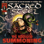 "The Bloodshed Summoning" -albumin etukannessa Sacred Steelin logo suurella fonttikoolla ja kuvan alaosassa punaisella värillä albumin nimi.