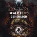 Black Hole Generator -yhtyeen ensimmäisen MCD:n, jonka nimi on 'Black Karma', kansikuva.