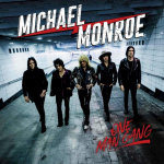 Michael Monroe: One Man Gang.